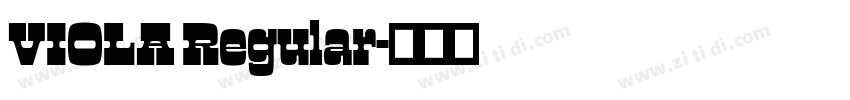 VIOLA Regular字体转换